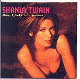 Shania Twain - Man I Feel Like A Woman